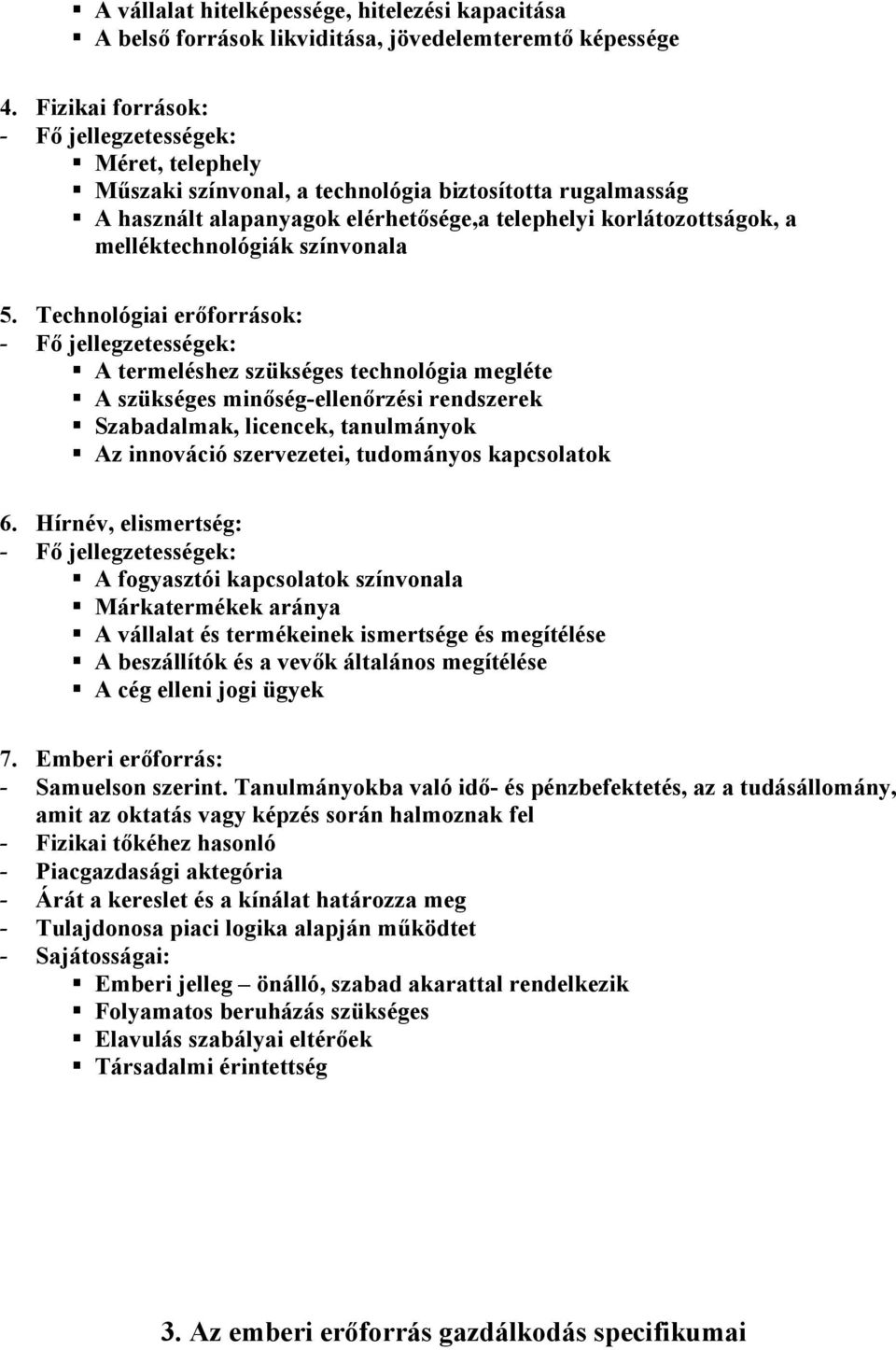 melléktechnológiák színvonala 5.