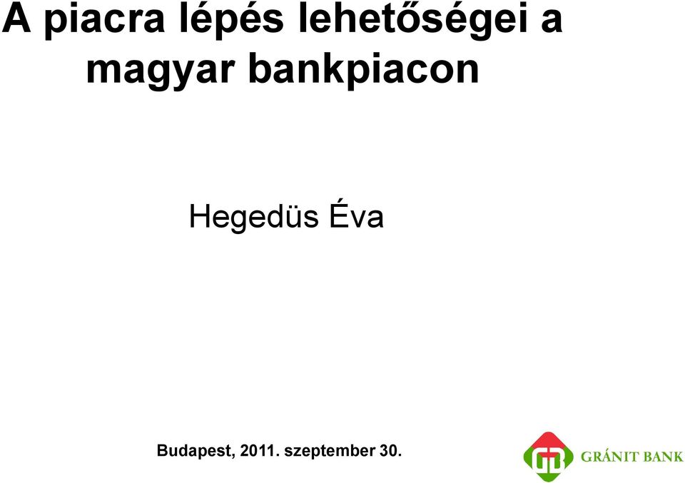 bankpiacon Hegedüs Éva