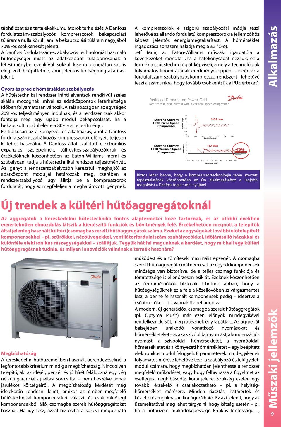 költségmegtakarítást jelent.