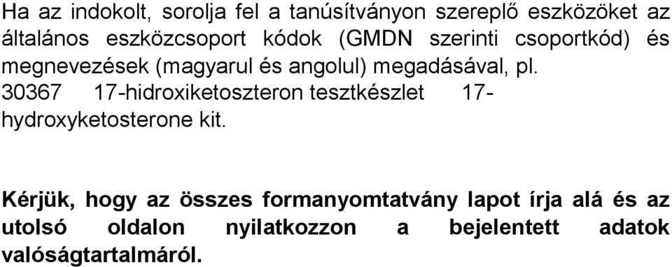 30367 17-hidroxiketoszteron tesztkészlet 17- hydroxyketosterone kit.