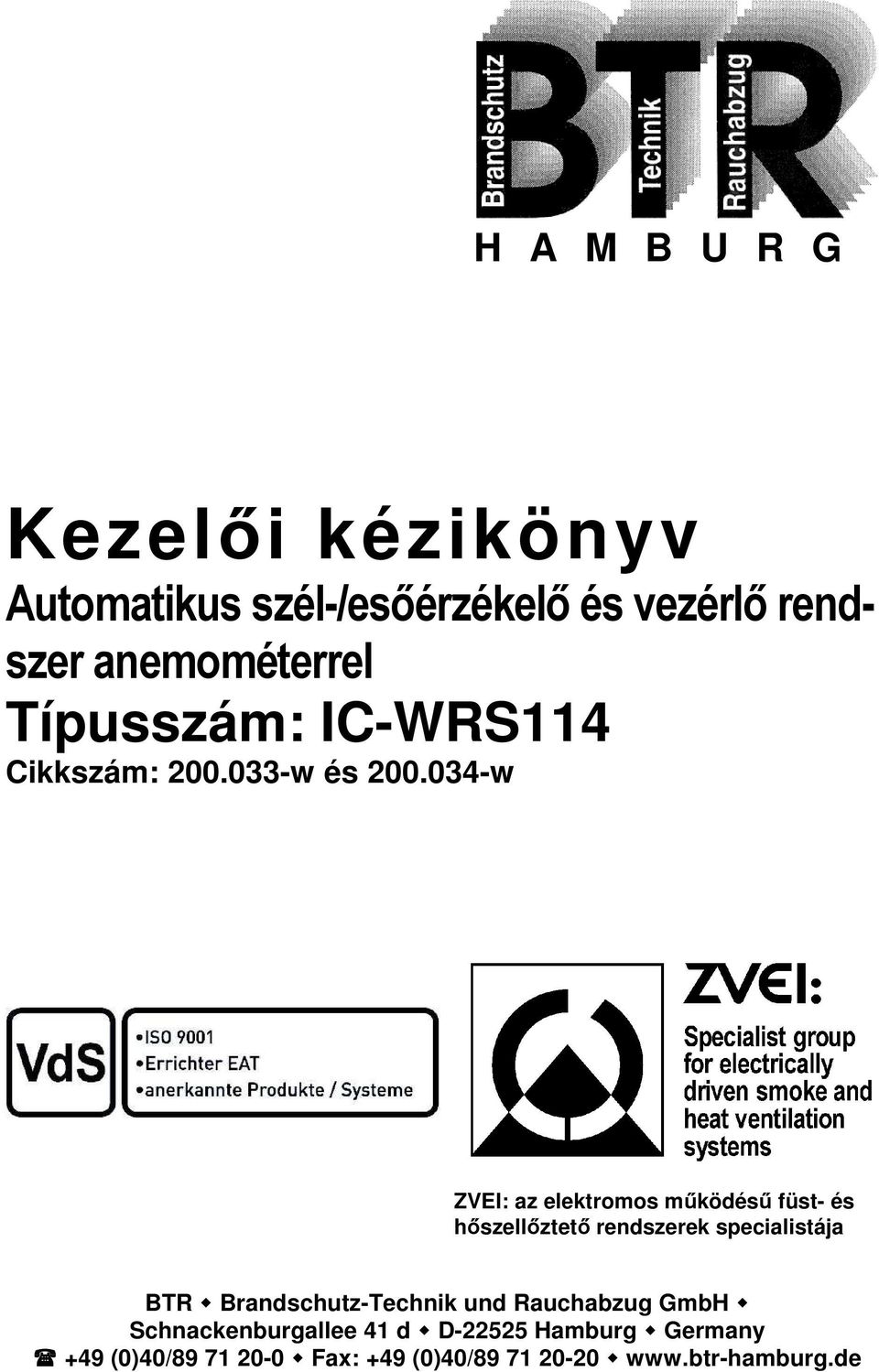034-w ZVEI: az elektromos működésű füst- és hőszellőztető rendszerek specialistája