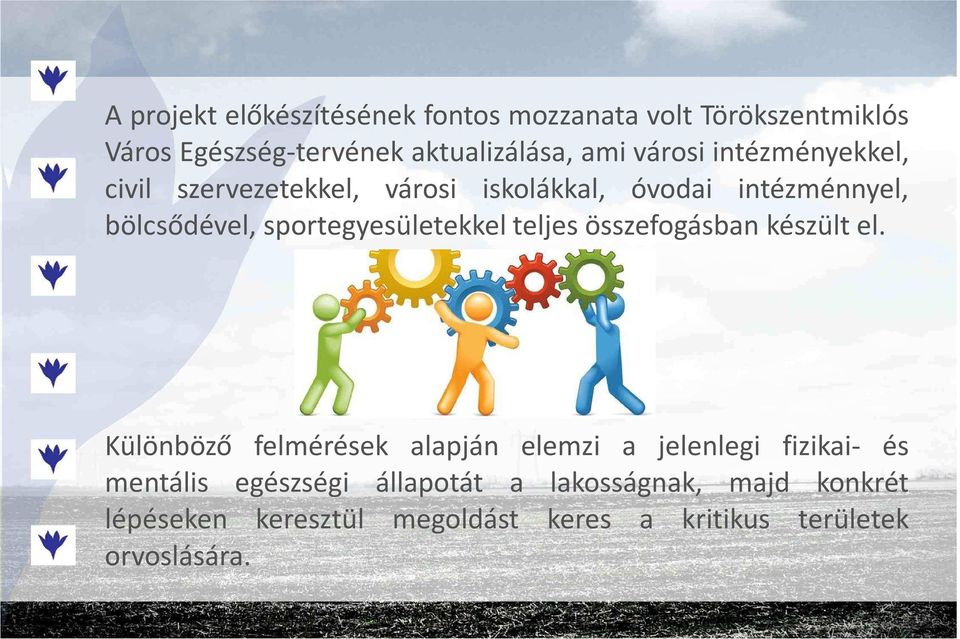 sportegyesületekkel teljes összefogásban készült el.