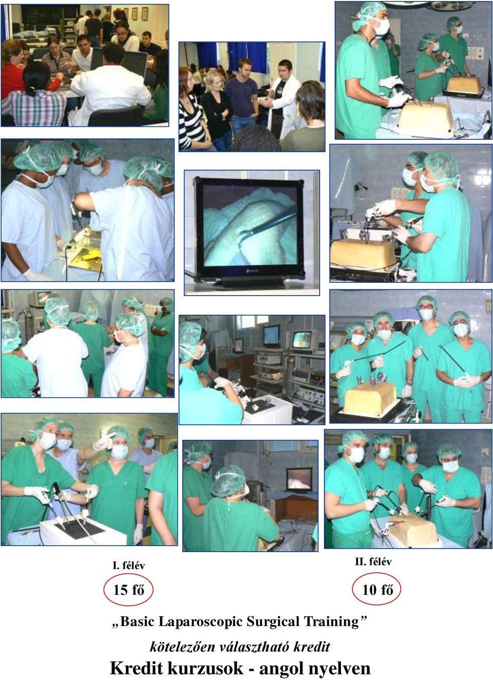 Surgical Training kötelezően