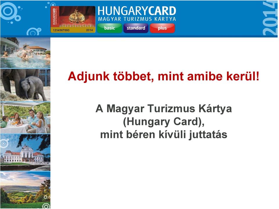 A Magyar Turizmus Kártya