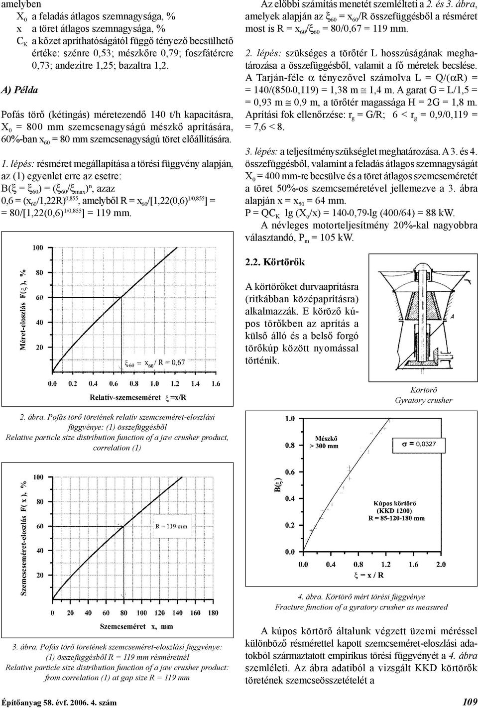 2. A) Példa Pofás törő (kétingás) méretezendő 14