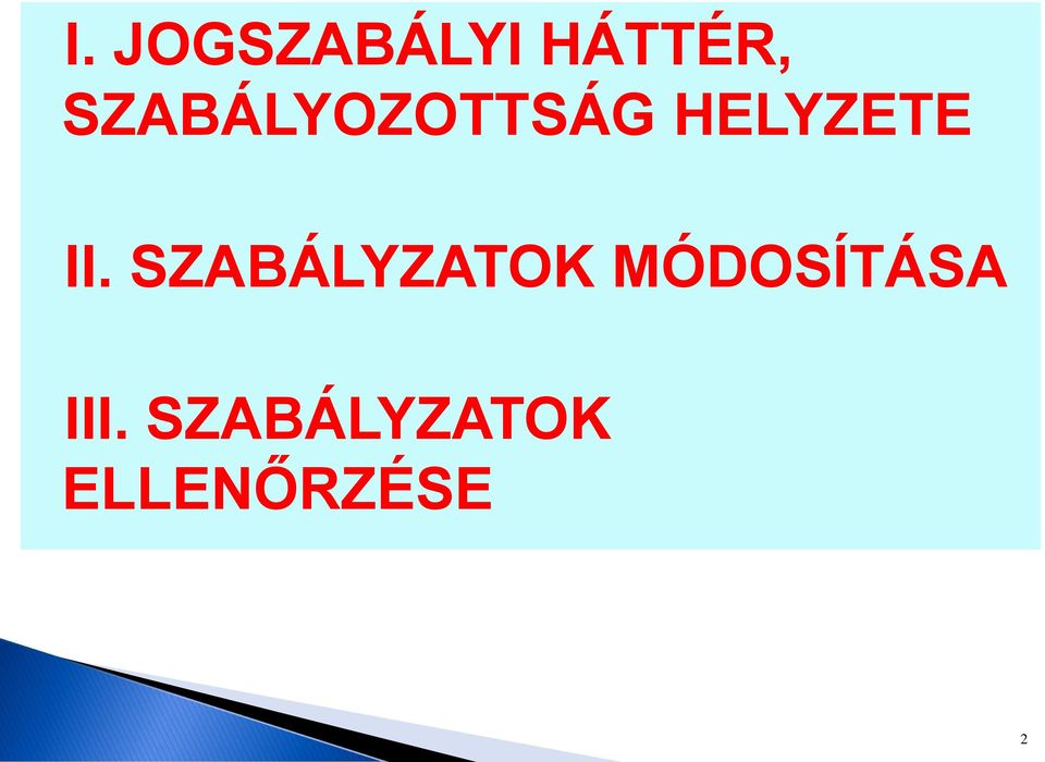 II. SZABÁLYZATOK