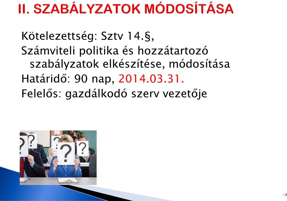 szabályzatok elkészítése, módosítása