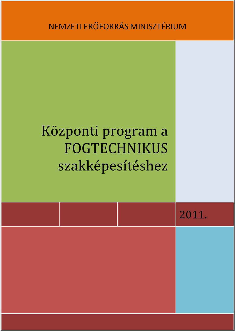 szakképesítéshez 2011.  1.