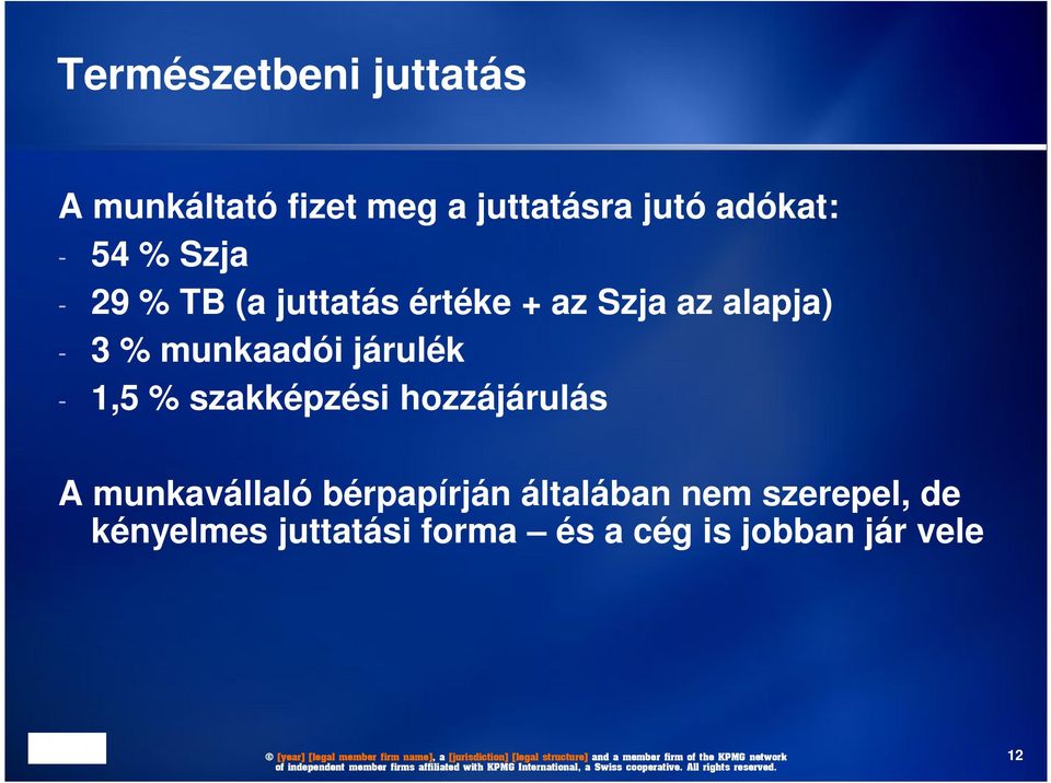 járulék - 1,5 % szakképzési hozzájárulás A munkavállaló bérpapírján