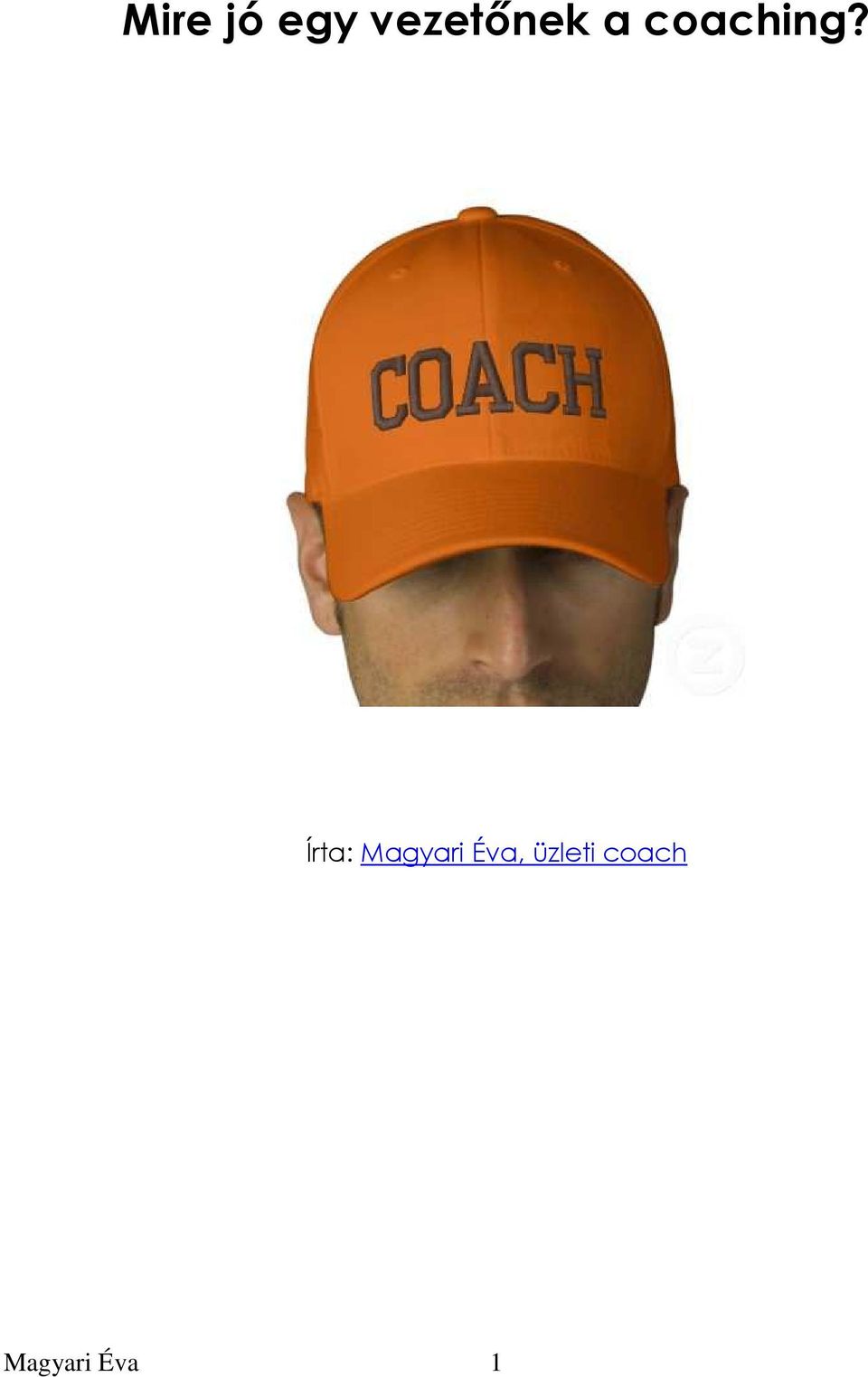 coaching?