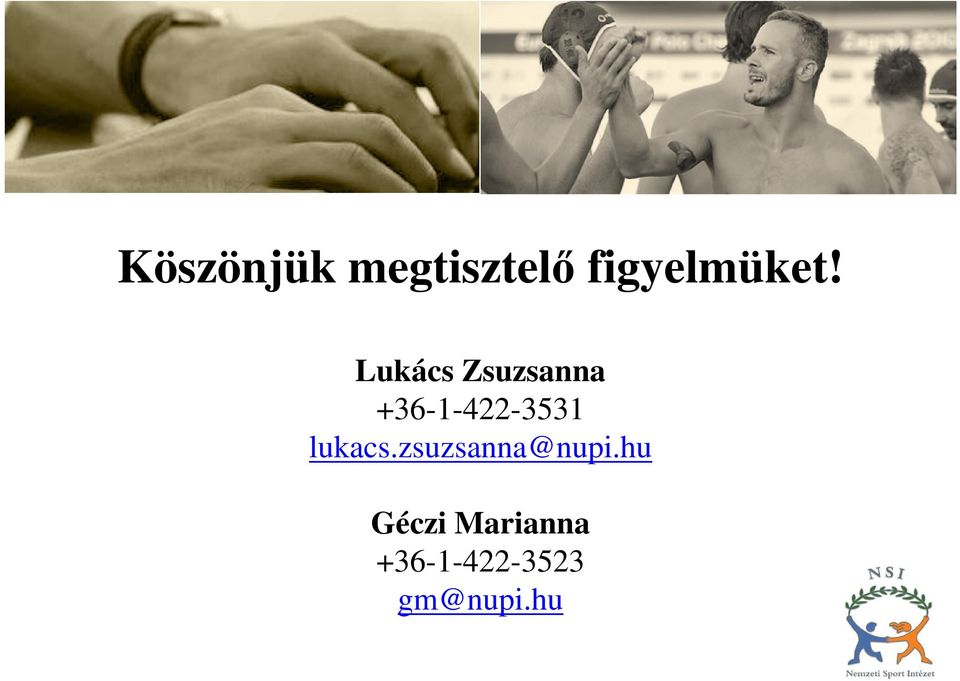 Lukács Zsuzsanna +36-1-422-3531