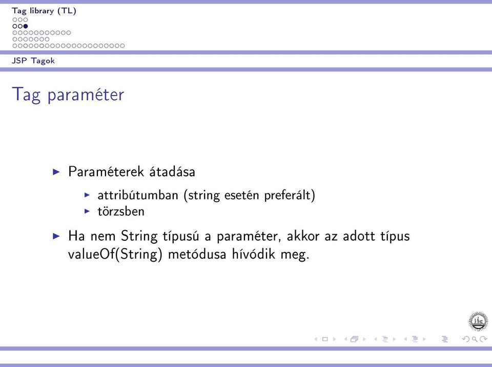 törzsben Ha nem String típusú a paraméter,