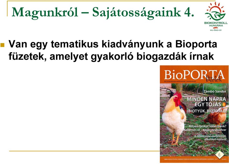 kiadványunk a Bioporta