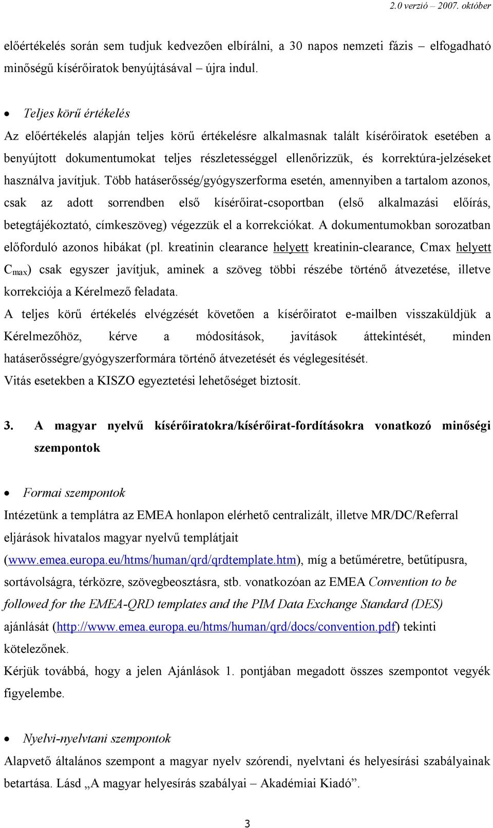 korrektúra-jelzéseket használva javítjuk.