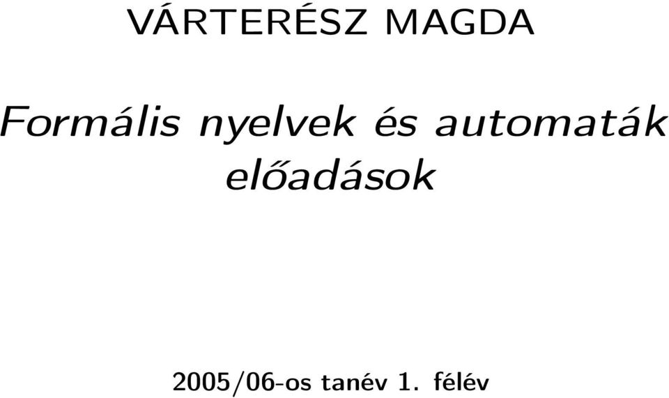 automaták előadások