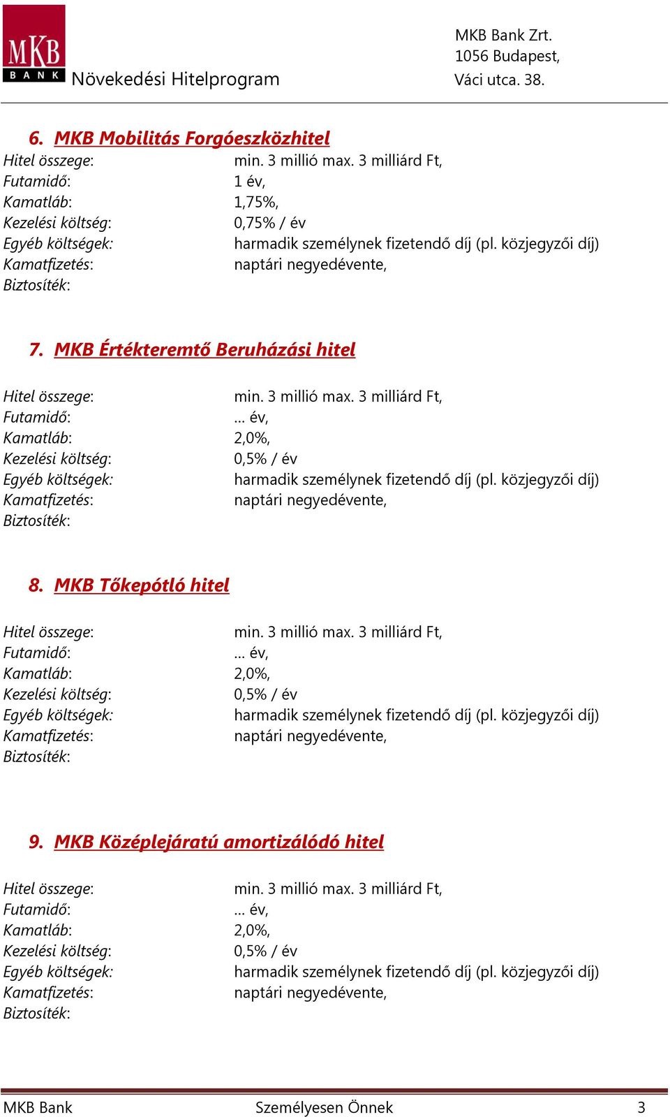 MKB Értékteremtő Beruházási hitel 8.