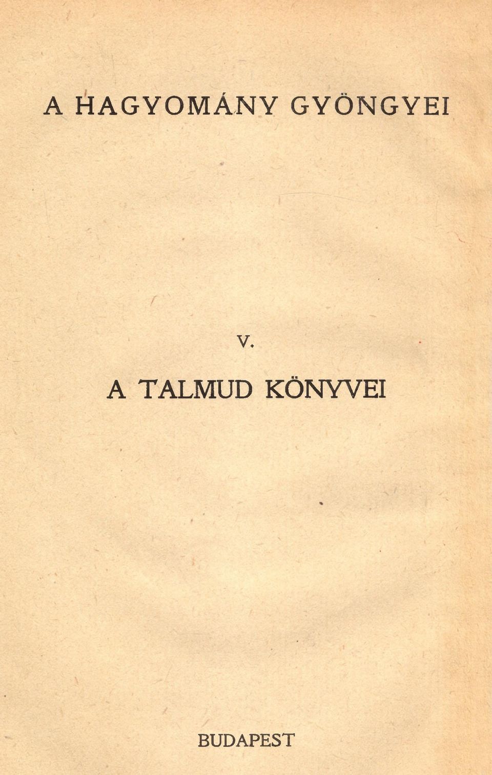 V. A TALMUD