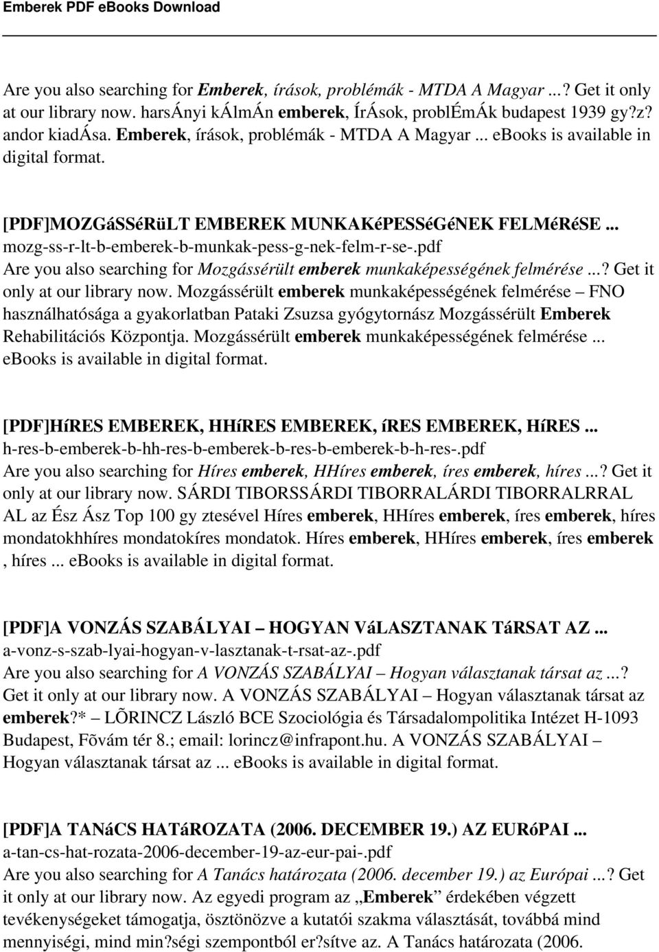 pdf Are you also searching for Mozgássérült emberek munkaképességének felmérése...? Get it only at our library now.