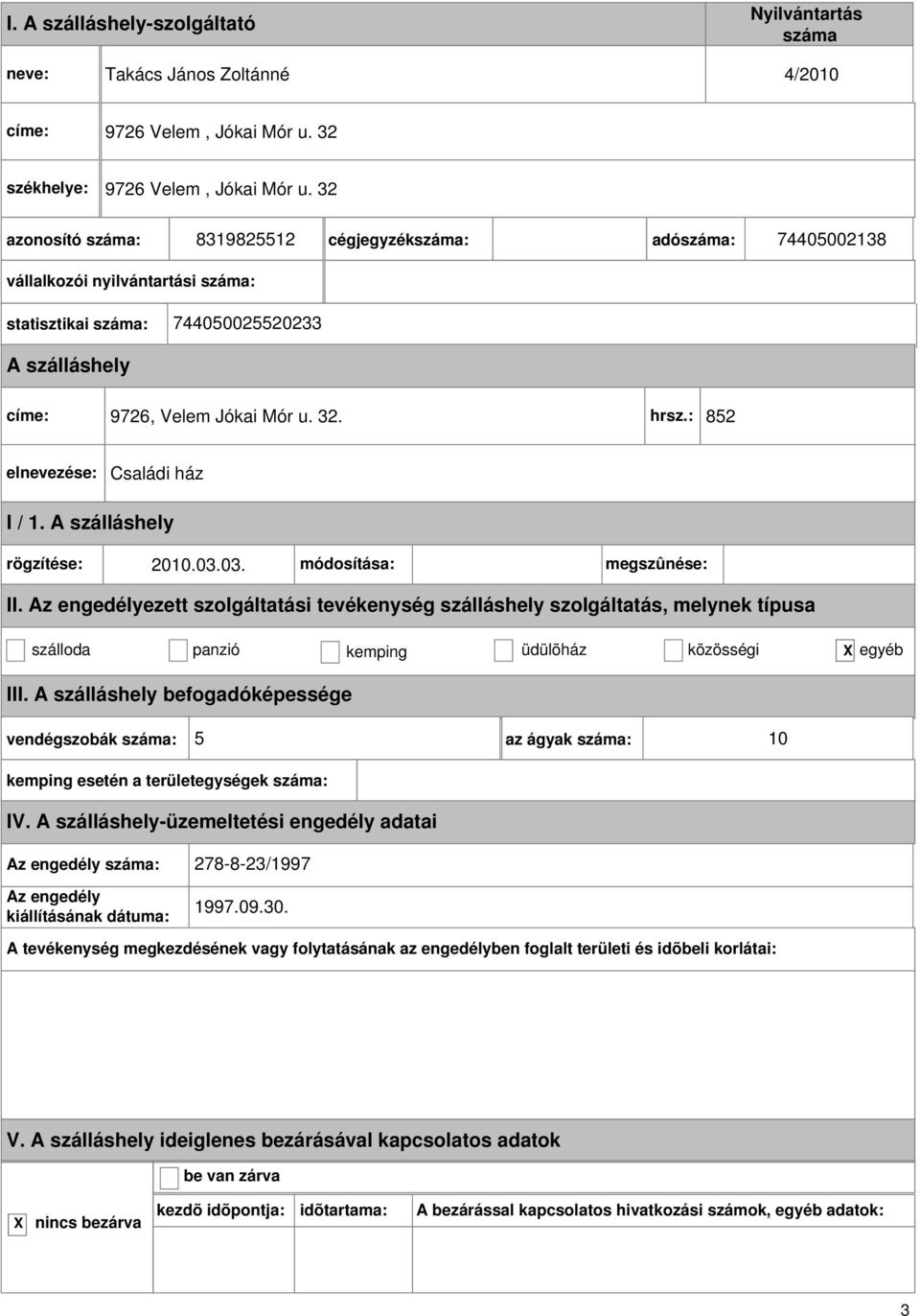 744050025520233 címe: 9726, Velem Jókai Mór u. 32. hrsz.