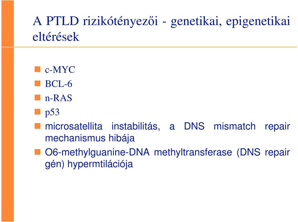 instabilitás, a DNS mismatch repair mechanismus hibája