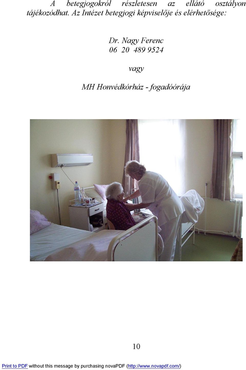 Az Intézet betegjogi képviselője és