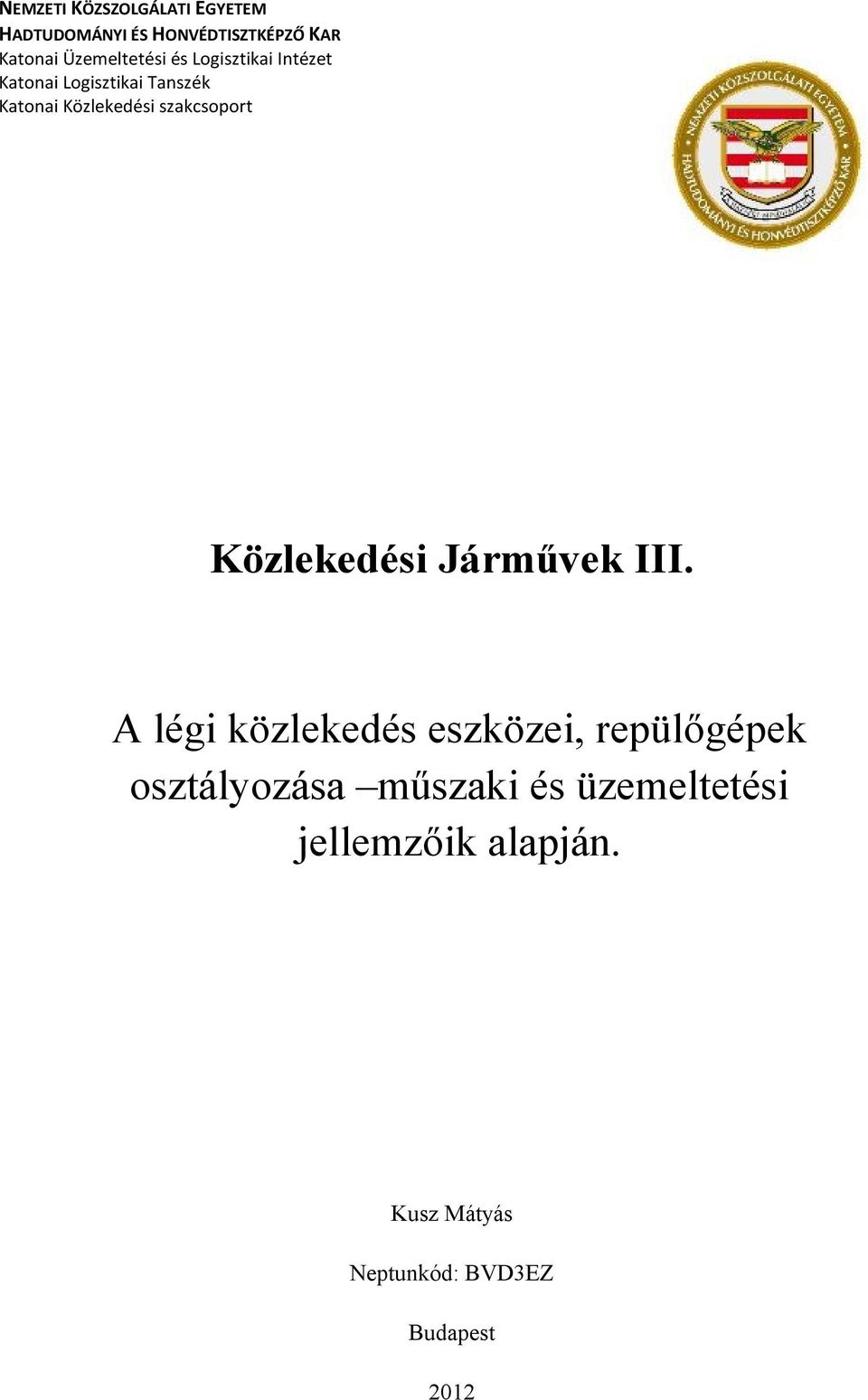 szakcsoport Közlekedési Járművek III.