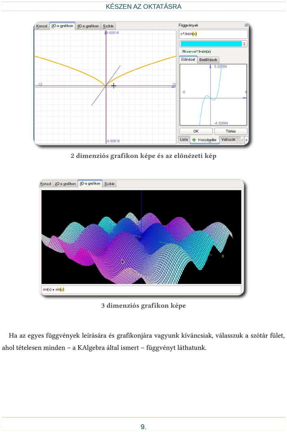 és grafikonjára vagyunk kíváncsiak, válasszuk a szótár fület,