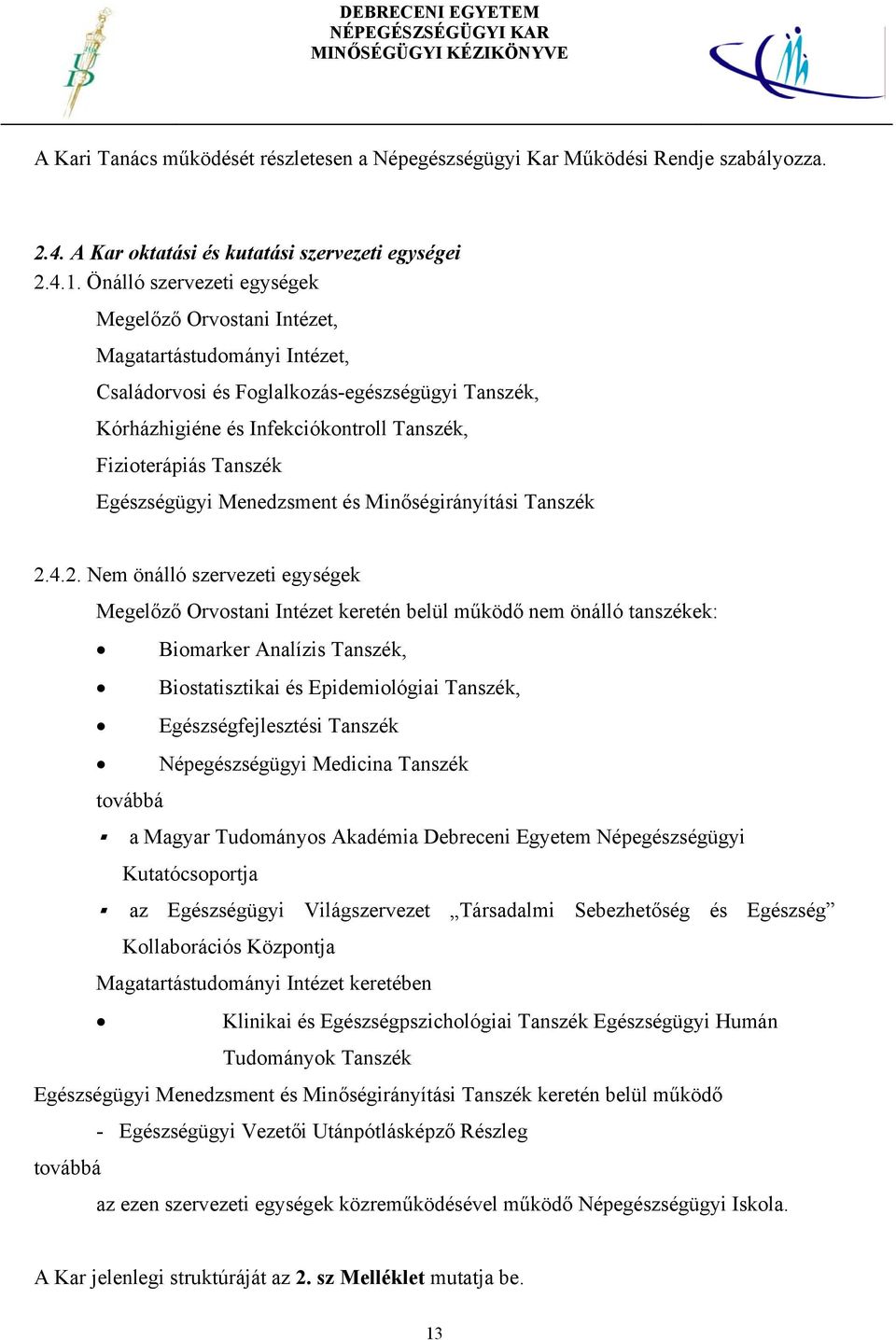 Egészségügyi Menedzsment és Minőségirányítási Tanszék 2.