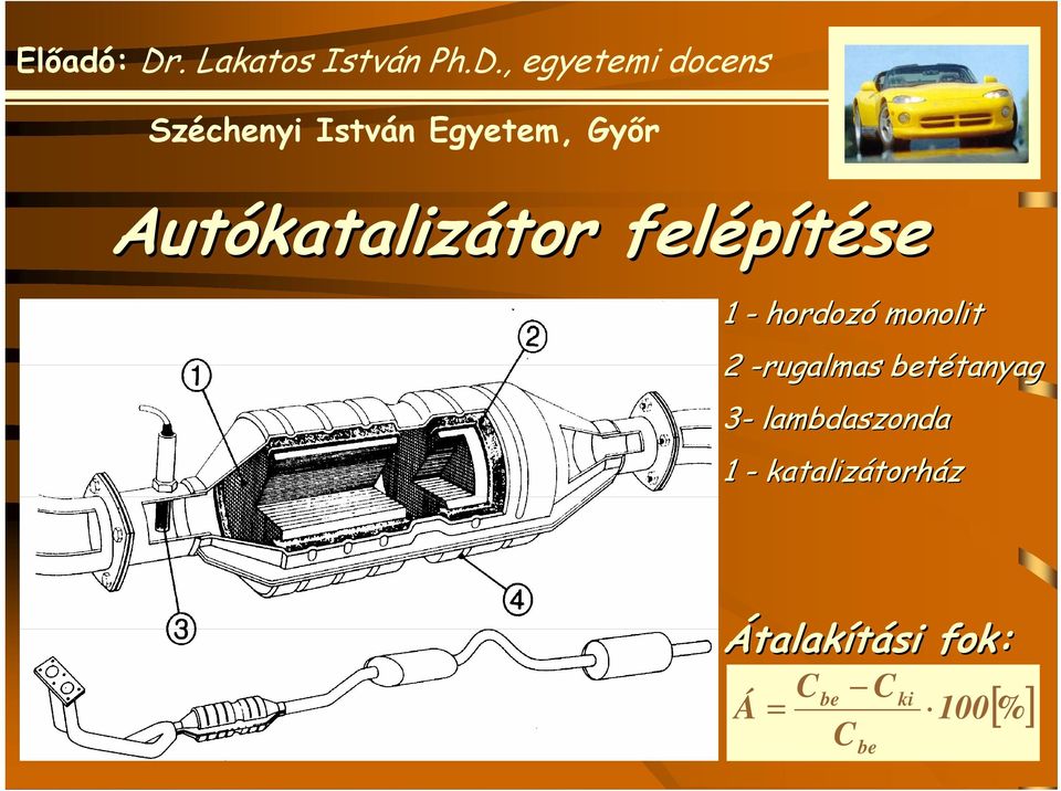 tanyag 3- lambdaszonda 1 - katalizátorh