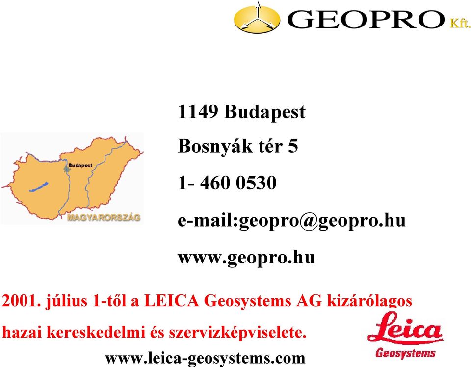 július 1-től a LEICA Geosystems AG kizárólagos