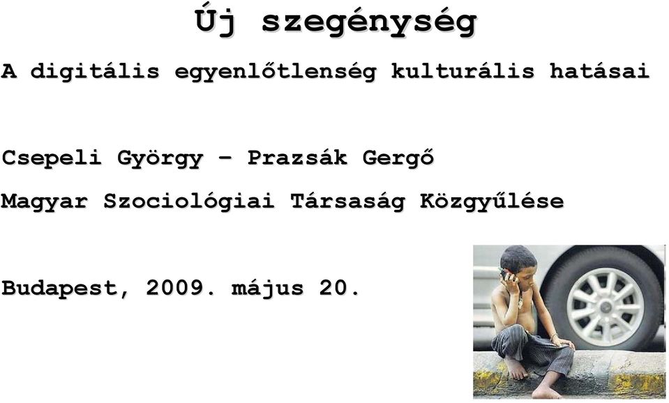 Csepeli György Prazsák Gergő Magyar