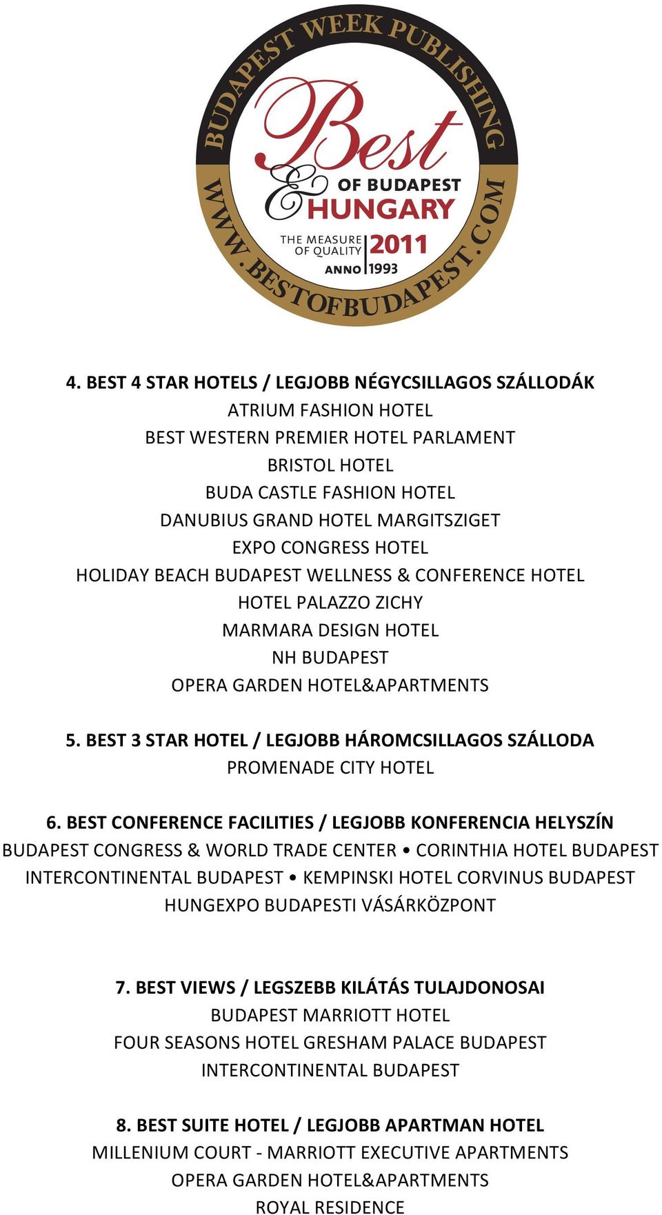 BEST 3 STAR HOTEL / LEGJOBB HÁROMCSILLAGOS SZÁLLODA PROMENADE CITY HOTEL 6.