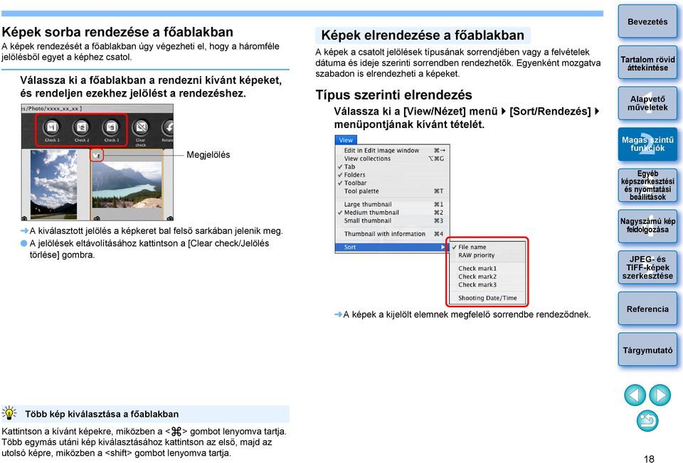 A jelölések eltávolításához kattintson a [Clear check/jelölés törlése] gombra.