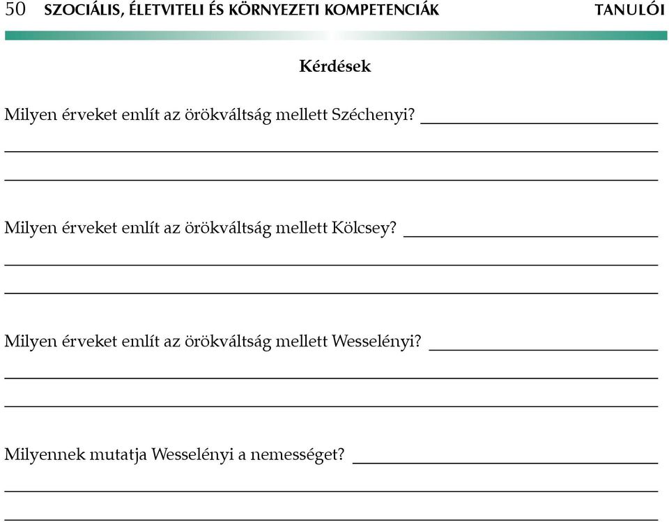 Milyen érveket említ az örökváltság mellett Kölcsey?