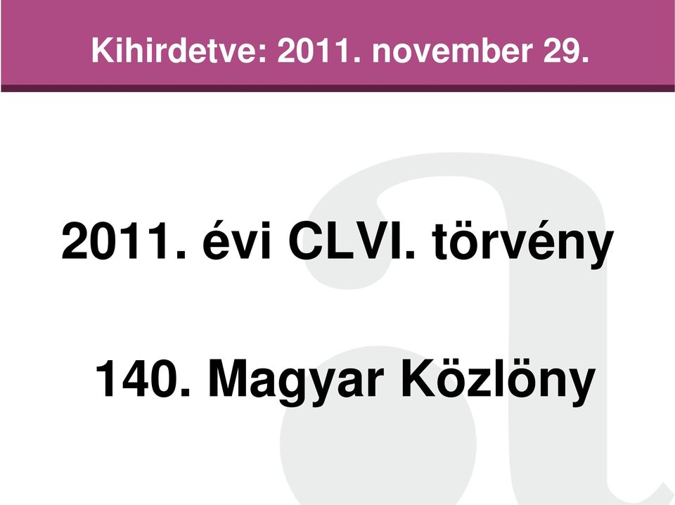 évi CLVI.