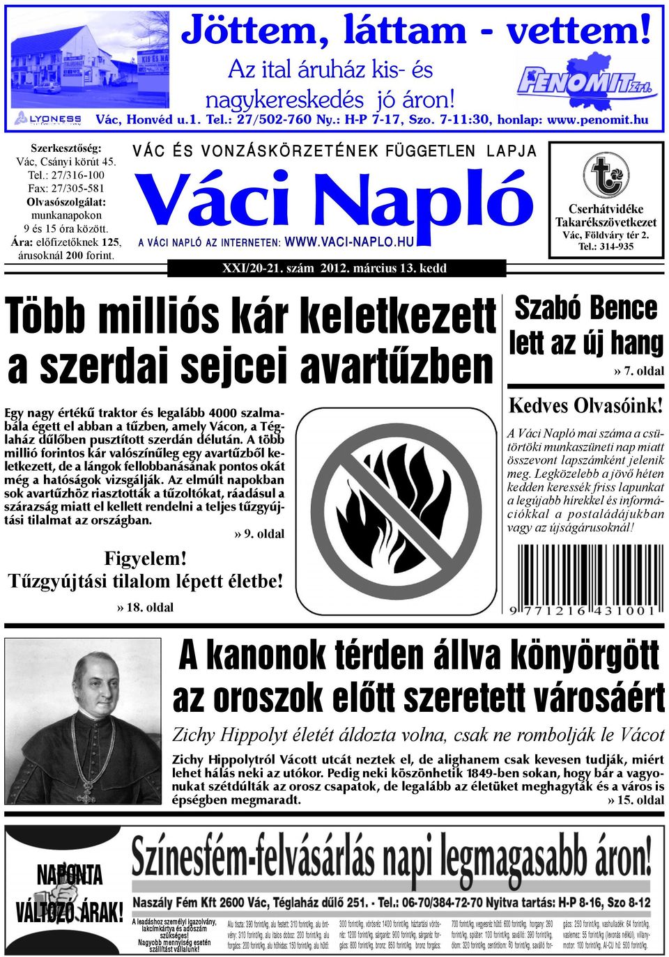 szám 2012. március 13. kedd L A P J A A V Á CI NA P LÓ AZ INT E RN E TE N : WWW.VACI-NAPLO.