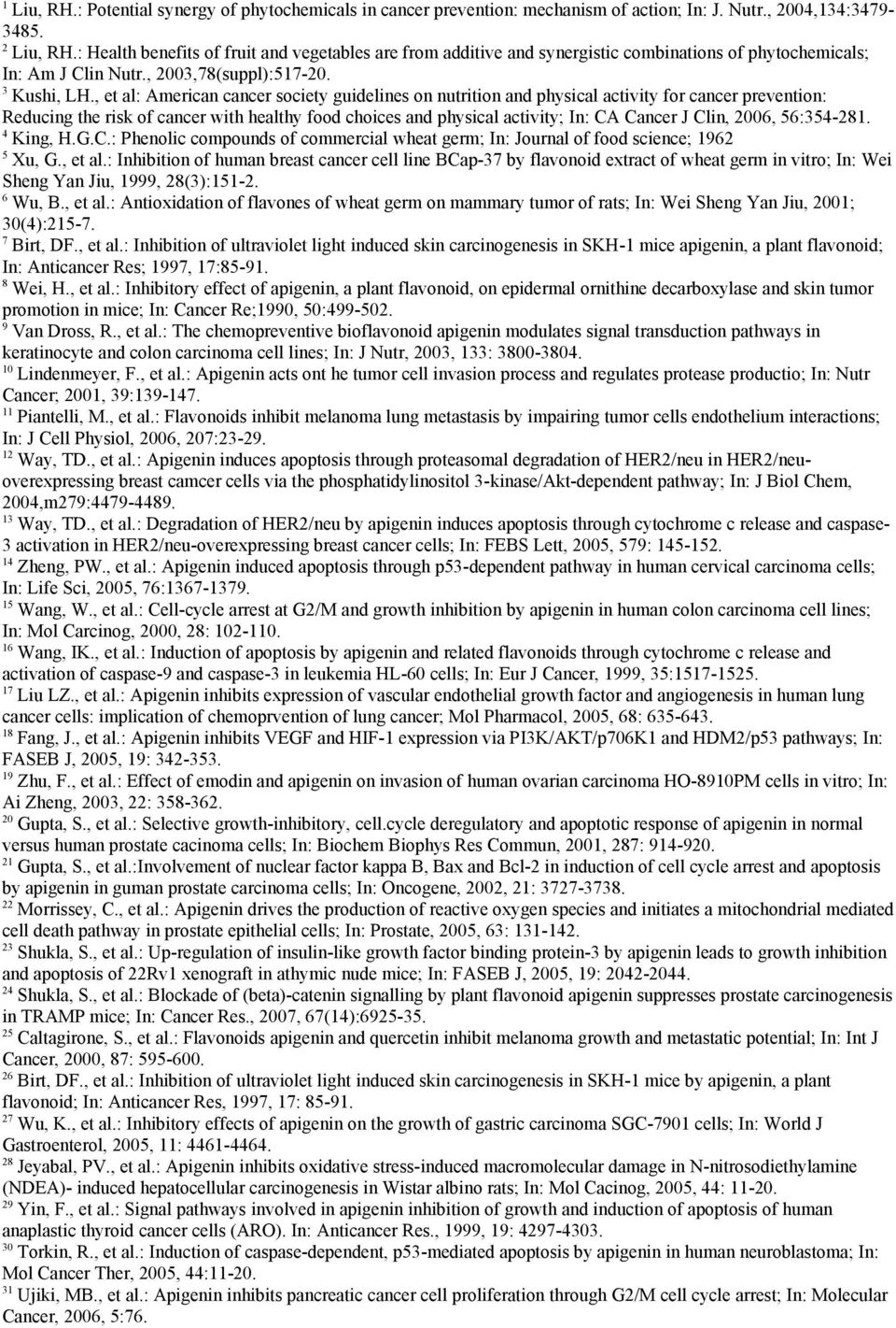 , et al: American cancer society guidelines on nutrition and physical activity for cancer prevention: Reducing the risk of cancer with healthy food choices and physical activity; In: CA Cancer J