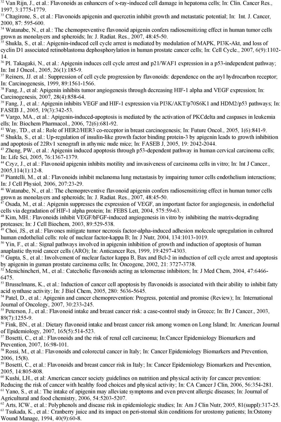 Res., 2007, 48:45-50. 35 Shukla, S., et al.