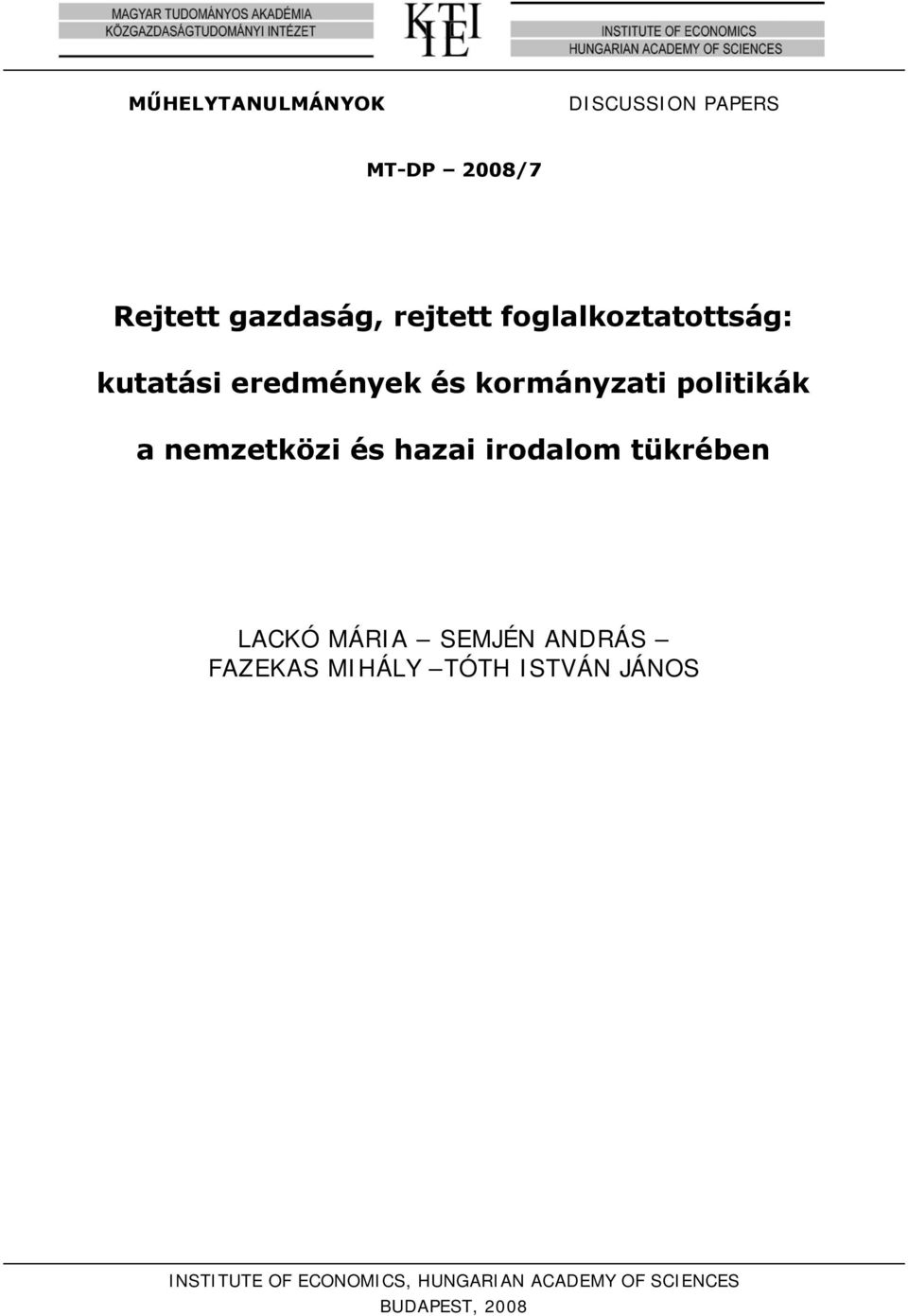 nemzetközi és hazai irodalom tükrében LACKÓ MÁRIA SEMJÉN ANDRÁS FAZEKAS