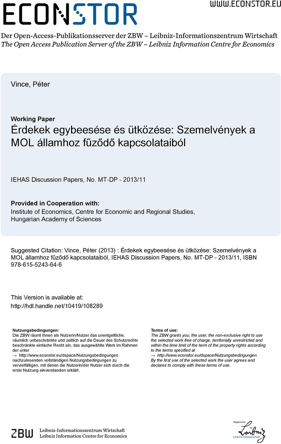 eu Der Open-Access-Publikationsserver der ZBW Leibniz-Informationszentrum Wirtschaft The Open Access Publication Server of the ZBW Leibniz Information Centre for Economics Vince, Péter Working Paper