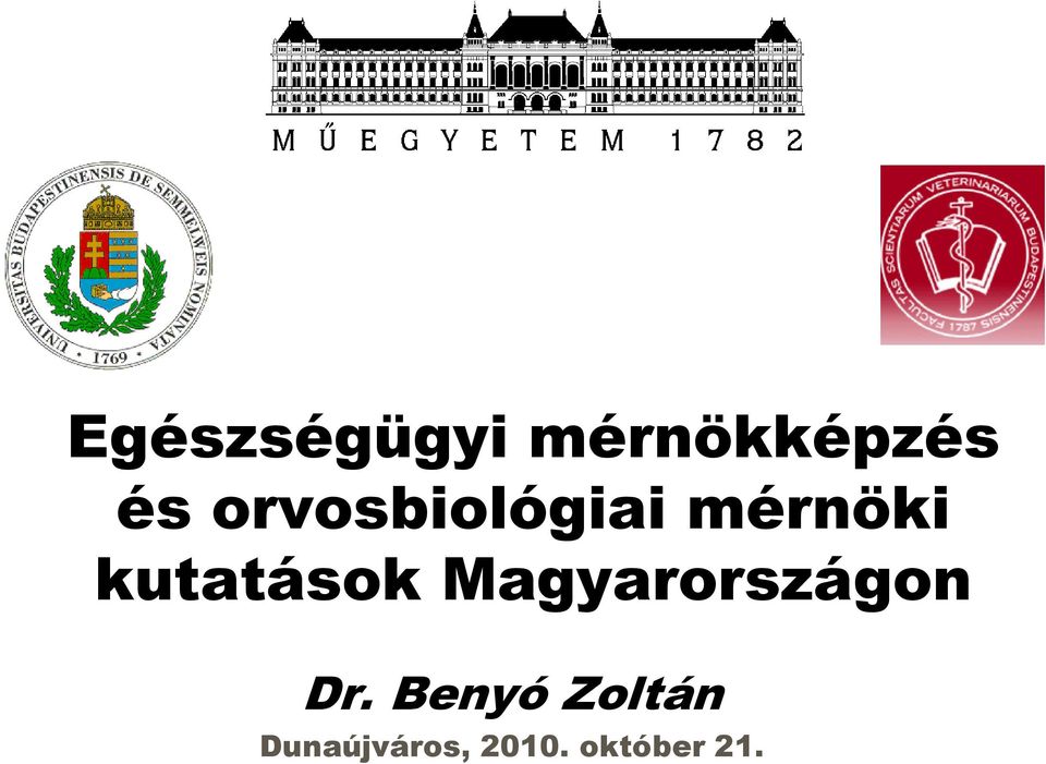 kutatások Magyarországon Dr.
