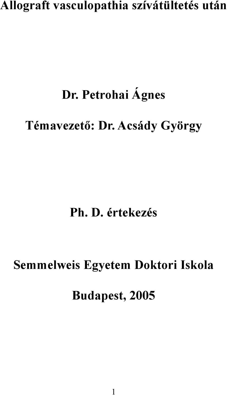 Acsády György Ph. D.