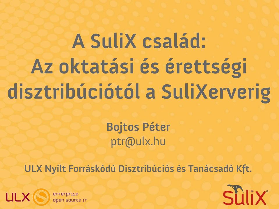 SuliXerverig Bojtos Péter ptr@ulx.