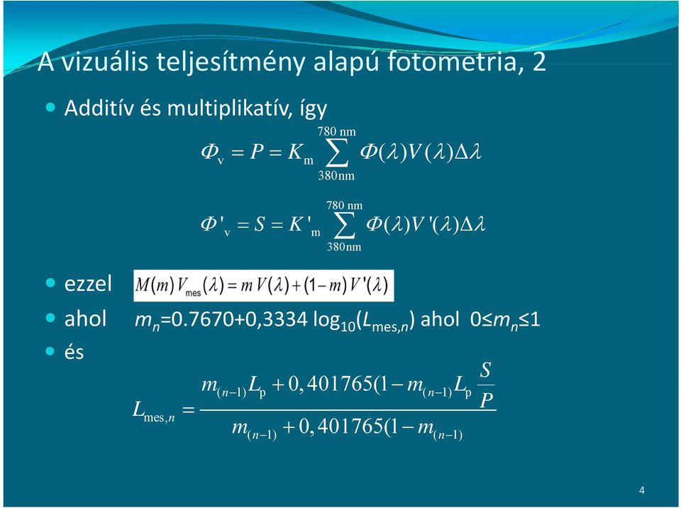 '( )Δ ahol m n =0.