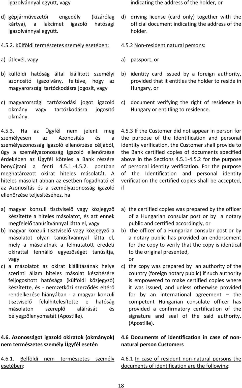 tartózkodási jogot igazoló okmány vagy tartózkodásra jogosító okmány. 4.5.3.