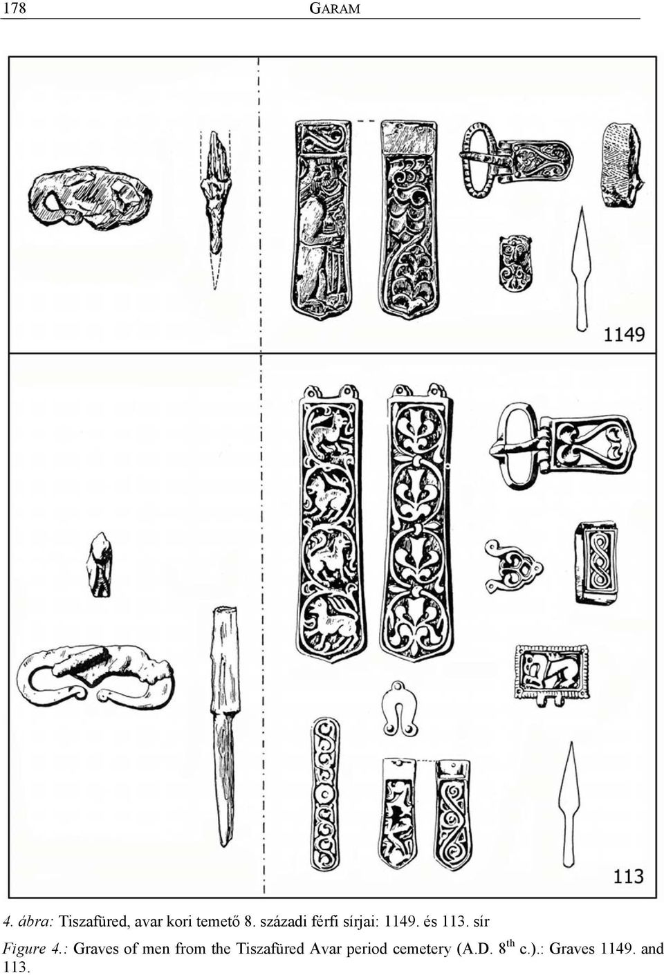 századi férfi sírjai: 1149. és 113. sír Figure 4.