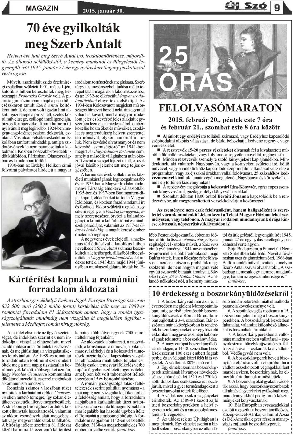 Művelt, asszimilált zsidó értel mi sé - gi családban született 1901. május 1- jén, katolikus hitben keresztelték meg, ke - resztapja Prohászka Ottokár volt.