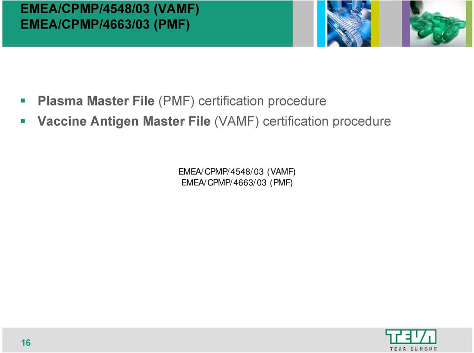 Vaccine Antigen Master File (VAMF) certification