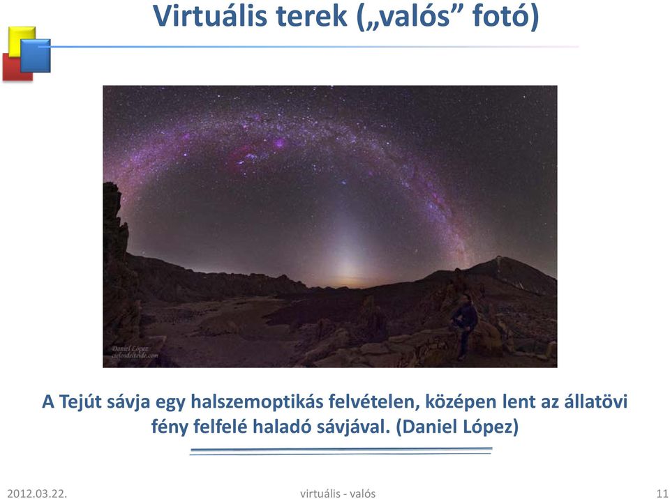 felvételen, középen lent az állatövi