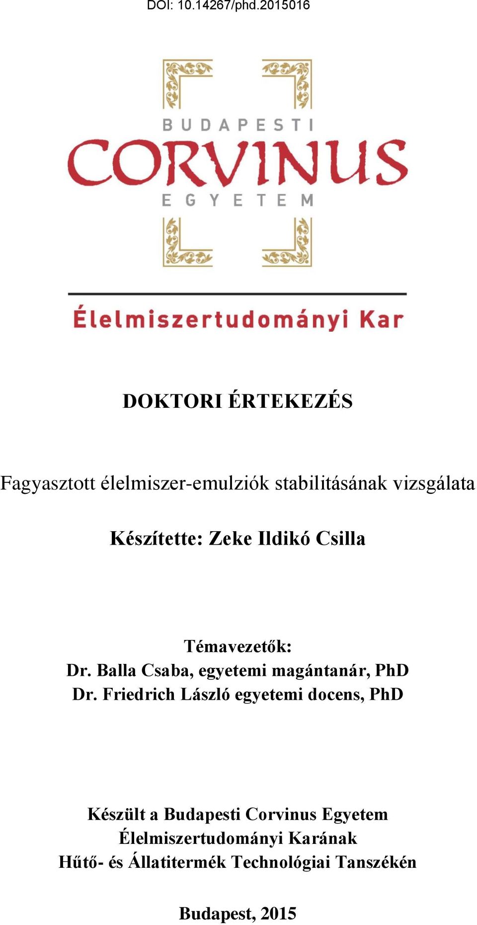 Balla Csaba, egyetemi magántanár, PhD Dr.